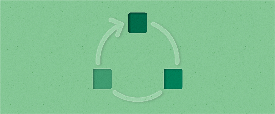 An image of three squares appear in different shades of green as a white line draws a circle connecting the three squares, indicating a circular process