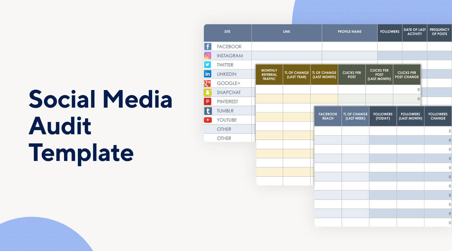 Social media audit templates track metrics across social media platforms.