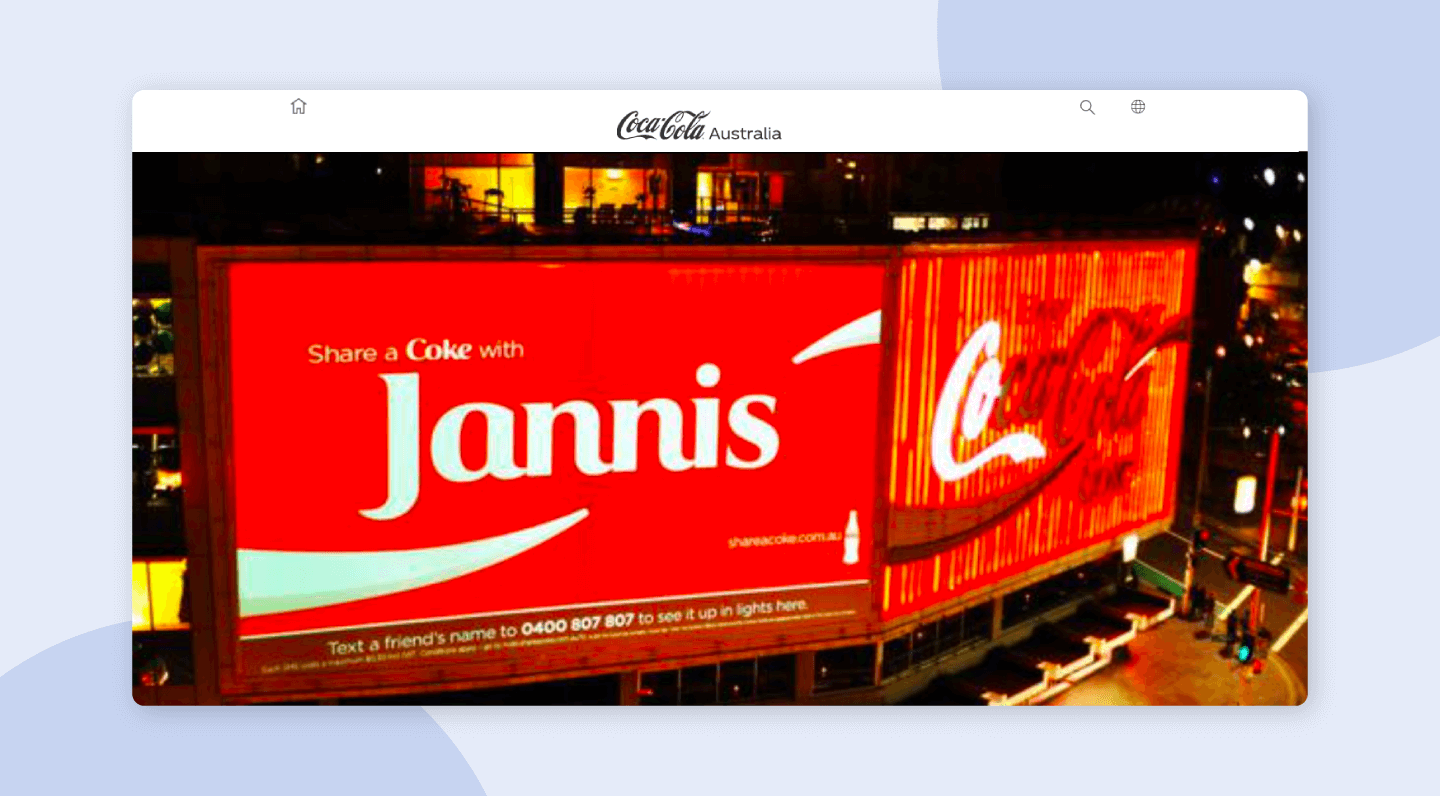 "Share A Coke" is one of the most renowned brand awareness campaigns in history.