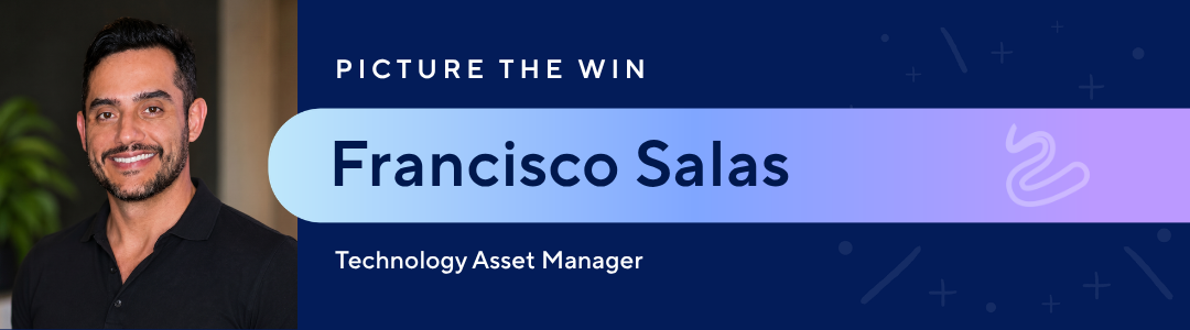 Picture the win | Francisco Salas, Technology Asset Manager