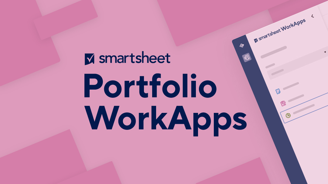 A desktop preview of WorkApps for Smartsheet
