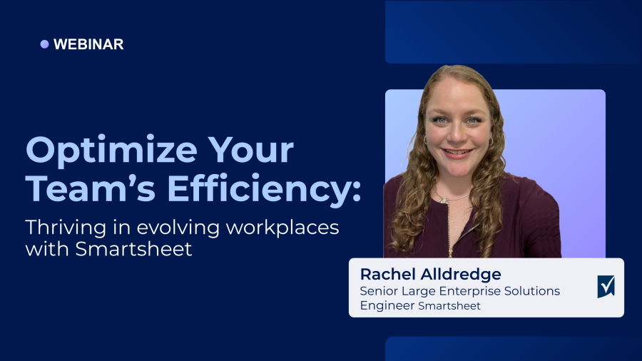 Optimize Your Team's Efficiency Smartsheet